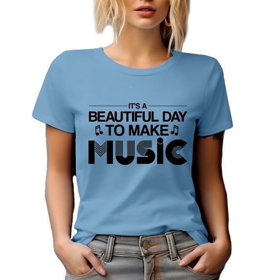 It's a Beautiful Day to Make Music, Singer Songwriter, Musician or Composer, Baby Blue T-Shirt, XL