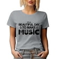 thumbnail image 1 of It's a Beautiful Day to Make Music, Singer Songwriter, Musician or Composer, Heather Grey T-Shirt, Large, 1 of 5