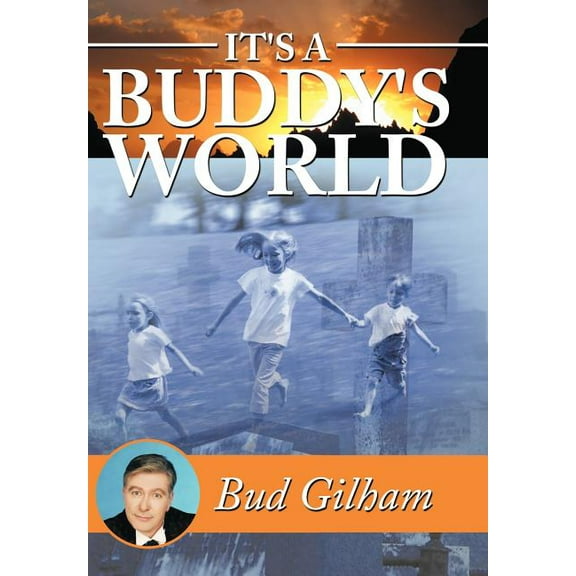 It's a Buddy's World, (Hardcover)