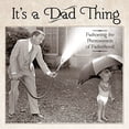 thumbnail image 1 of Pre-Owned It's a Dad Thing: Fathoming the Phenomenon of Fatherhood Paperback, 1 of 1