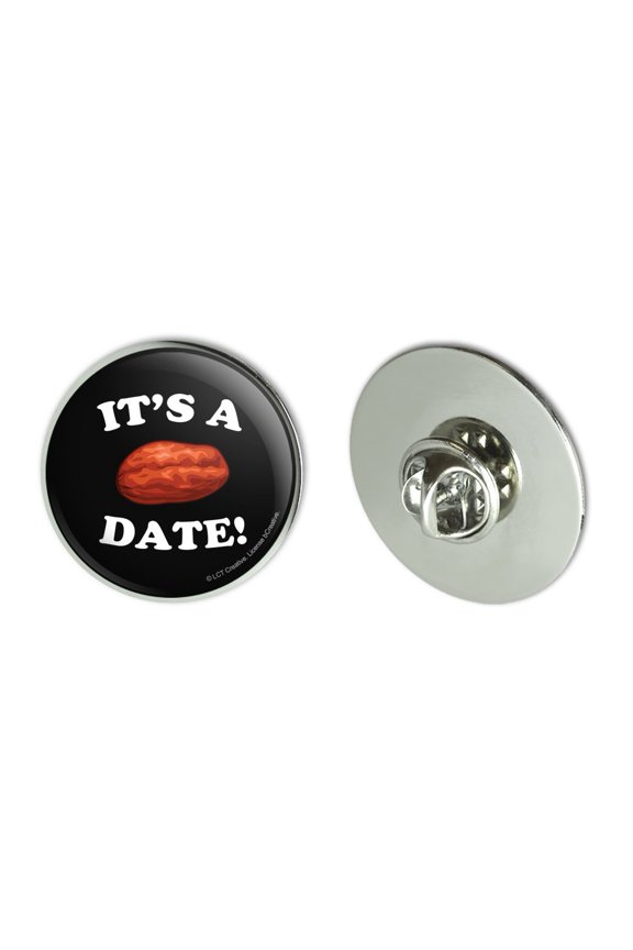 It's a Date Funny Humor Metal 1.1" Tie Tack Hat Lapel Pin Pinback