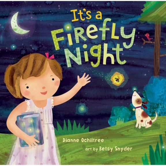 Pre-Owned It's a Firefly Night (Hardcover) 1609052919 9781609052911