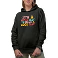 thumbnail image 1 of It's a Good Day to Have a Good Day, Quote for Today, Groovy Retro Wavy Text Merch Gift, Black Hooded Sweatshirt or Hoodie, Medium, 1 of 5