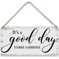 It’s a Good Day to Have a Good Day Sayings Positive Home Wall Decor Wooden Signs Rustic Farmhouse Hanging Wall Plaque Sign Gift 10x5 Inch