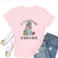 thumbnail image 1 of It's a Good Day to Read Women's T-Shirt – Book Lover Graphic Tee, Cute Reading Design, Literary Gift Idea, Short Sleeve Top, 1 of 5