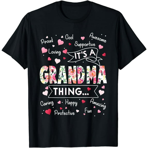 It's a Grandma Thing Funny Sayings Cute Grandma Mothers Day T-Shirt