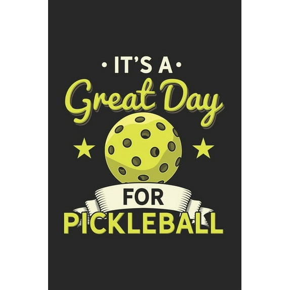 It's a Great Day For Pickleball: 120 Pages I 6x9 I Graph Paper 4x4, (Paperback)