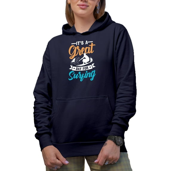 It's a Great Day for Surfing, Surfer, Navy Blue Hooded Sweatshirt or Hoodie, 3XL