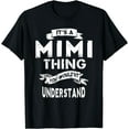 thumbnail image 1 of It's a Mimi Thing Grandma Gift T-shirt For Women, 1 of 3