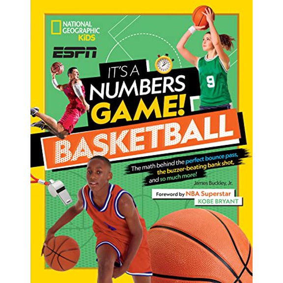 Pre-Owned It's a Numbers Game! Basketball: The Math Behind the Perfect Bounce Pass, the Buzzer-Beating Bank Shot, and So Much More! (Library Binding) 142633690X 9781426336904