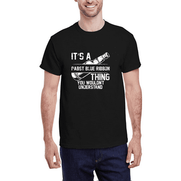 It's a Pabst Blue Ribbon You Wouldn't Understand Beer Worn Look T Shirt