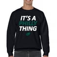 thumbnail image 1 of It's a Philly Thing Funny Sweatshirt Philadelphia Birds Fan Champions City of Brotherly Love Football Fly Crewneck, 1 of 7