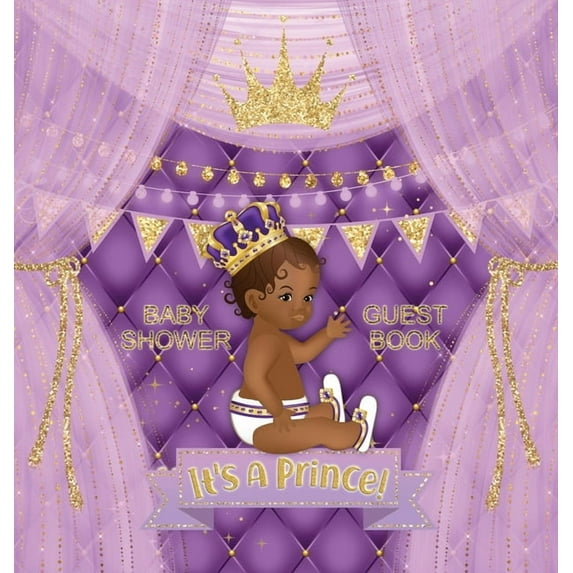 It's a Prince: Baby Shower Guest Book with African American Royal Black Boy Purple Theme, Wishes and Advice for Baby, Pe, (Hardcover)
