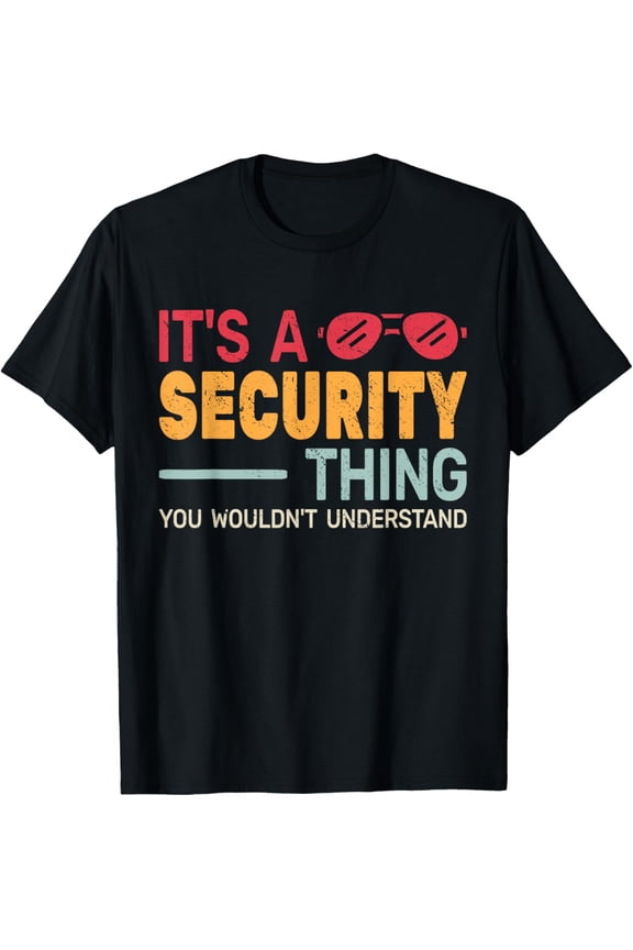 It's a Security Thing security guard retro for men T-Shirt