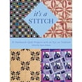 thumbnail image 1 of Pre-Owned It's a Stitch: 21 Patchwork Quilt Projects with an Eye on Tradition, 9781579549145, 1579549144, Paperback,, 1 of 1