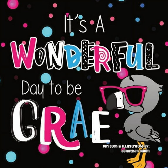 It's a Wonderful Day to be Grae (Paperback)