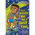 thumbnail image 1 of Pre-Owned It's a Wrestling Mat, Not a Dance Floor (Paperback) 1434230767 9781434230768, 1 of 1