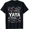 thumbnail image 1 of It's a Yaya Thing Funny Sayings Cute Grandma Mothers Day T-Shirt, 1 of 3