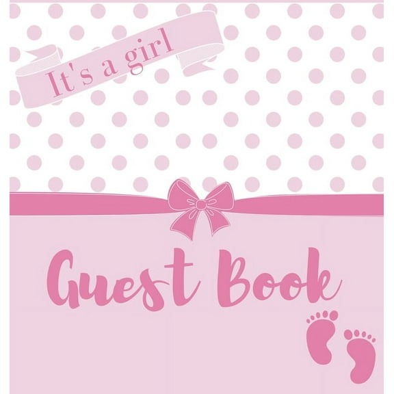 It's a girl, baby shower guest book (Hardback), (Hardcover)