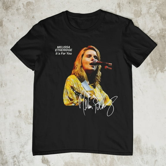 It's for You - Melissa Etheridge Short Sleeve Black All Size Shirt