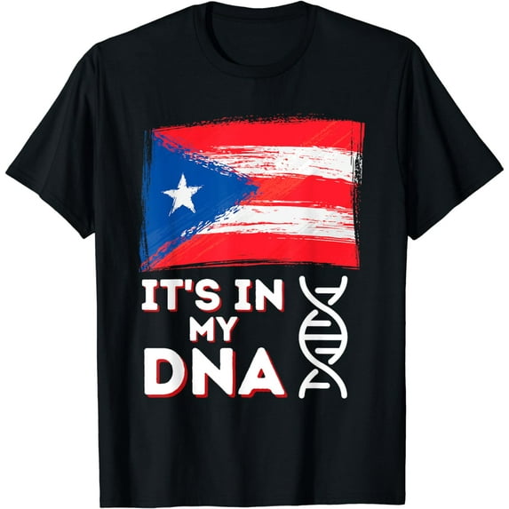 It's in my DNA - Puerto Rico Flag Puerto Rican Boricua T-Shirt