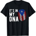 thumbnail image 1 of It's in my DNA Puerto Rico Flag Puerto Rican Gift T-Shirt, 1 of 4