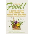 thumbnail image 1 of It's in the Food! A Guide on Food Intolerance for Adults and Children (Hardcover), 1 of 1