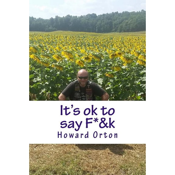 It's Ok to Say F*&k