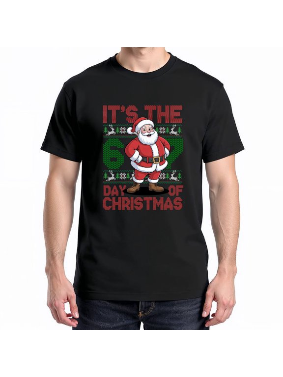 It's the 6 7 Day of Christmas T-Shirt – Funny Meme Santa Theme – Holiday Season Gift