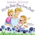 thumbnail image 1 of Pre-Owned It's the Best Day Ever, Dad!, 9780061724459, 0061724459, Hardcover, First Edition first Printing edition, 1 of 1