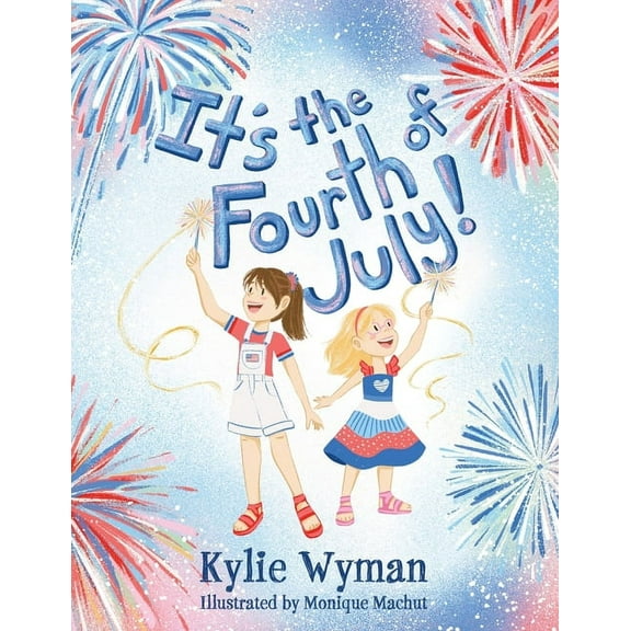 It's the Fourth of July!, (Paperback)