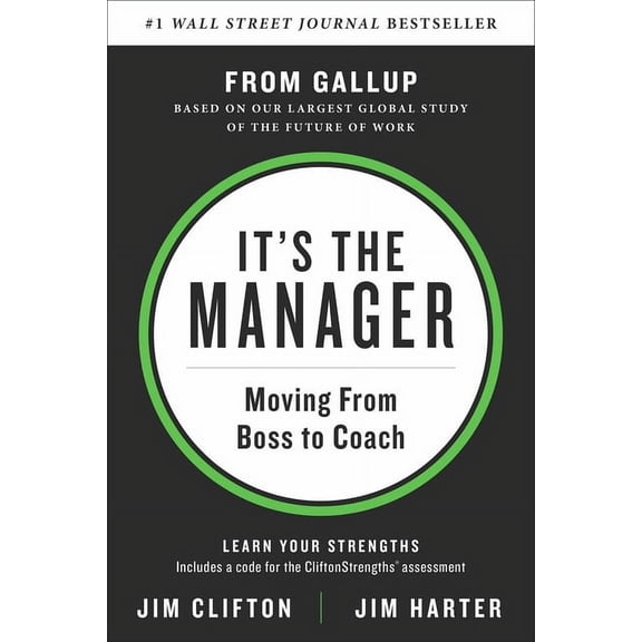 It's the Manager: Moving from Boss to Coach