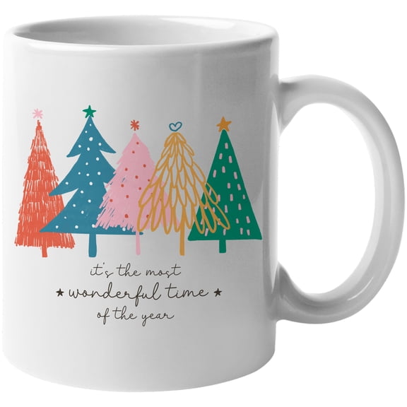 It's the Most Wonderful Time of the Year with Christmas Trees Art Merch Gift, White 11oz Ceramic Mug