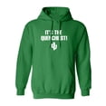 thumbnail image 1 of It's the Quenchiest! Adult Hooded Sweatshirt, 1 of 3
