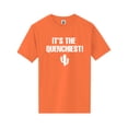 thumbnail image 1 of It's the Quenchiest! Short Sleeve Neon T-Shirt, 1 of 1