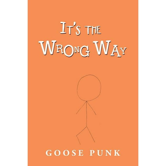 It's the Wrong Way