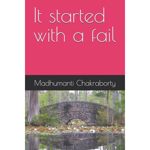 It started with a fail, (Paperback)