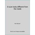 thumbnail image 1 of Pre-Owned It Sure Looks Different from the Inside (Hardcover) 0872235009 9780872235007, 1 of 1