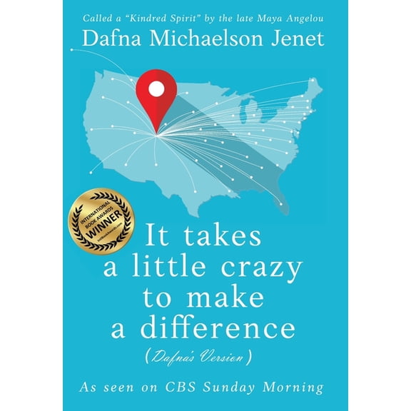 It takes a little crazy to make a difference (Dafna's Version), (Hardcover)