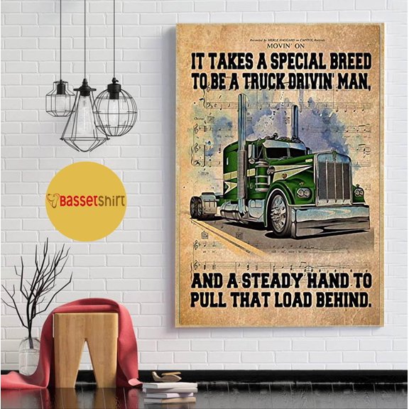 It takes a special breed to be a truck drivin man poster 24 x 36 Inch Poster