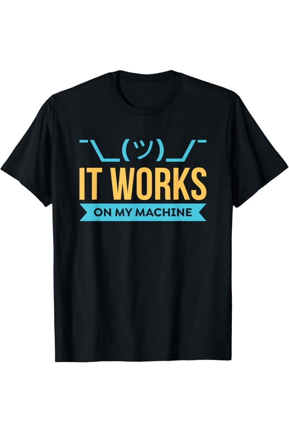 It works on my Machine - Programming T-Shirt T-ShirtMen's and women's pure cotton short-sleeved shirts