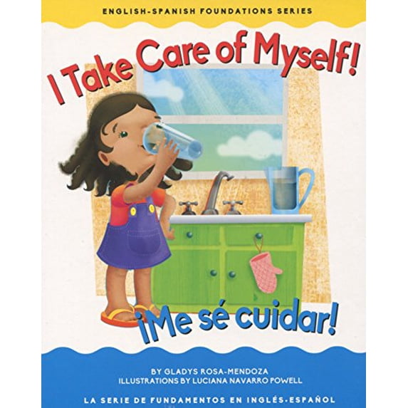 Pre-Owned I Take Care of Myself! /¡Me Sé Cuidar! (Board book) 1945296178 9781945296178