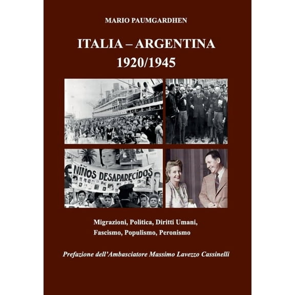 Italia - Argentina 1920/1945, (Paperback)