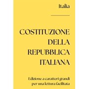 Italia Costituzione della Repubblica Italiana Edizione a caratteri grandi per una Paperback