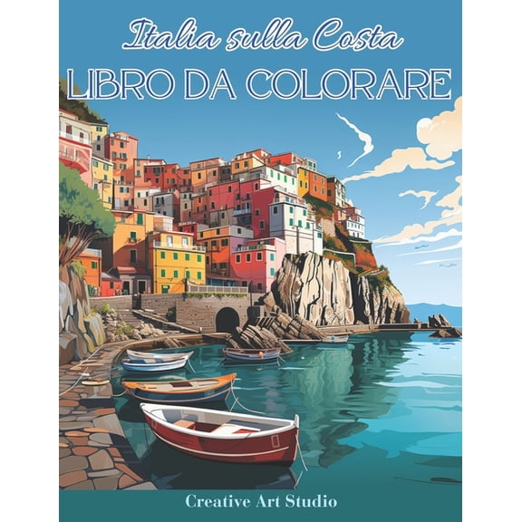 Italia sula Costa: Citt italiane del Rinascimento e Paesaggi Costieri Sereni da Colorare, (Paperback)