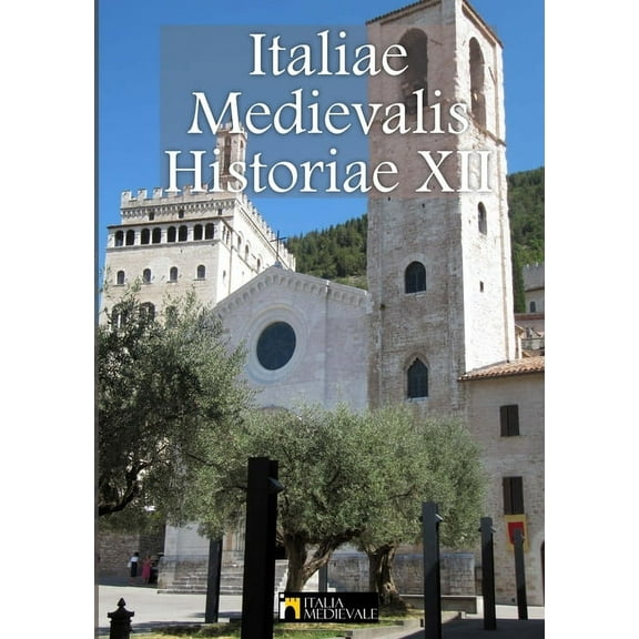 Italiae Medievalis Historiae XII (Paperback)