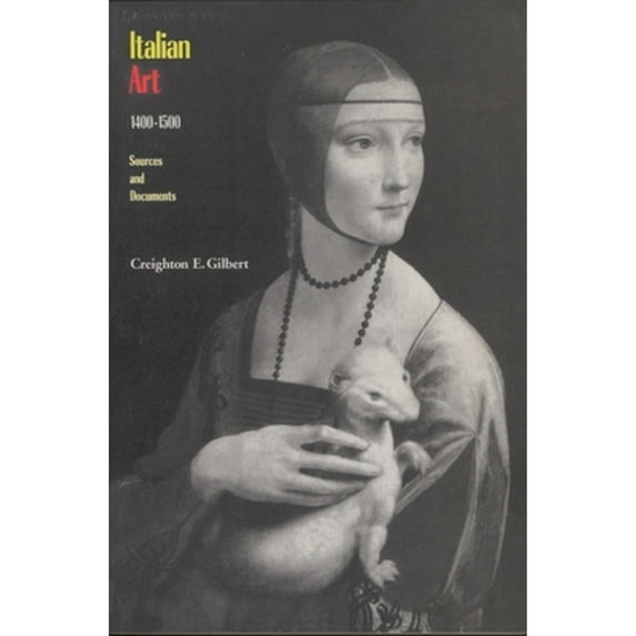 Pre-Owned Italian Art 1400-1500: Sources and Documents (Paperback) 0810110342 9780810110342