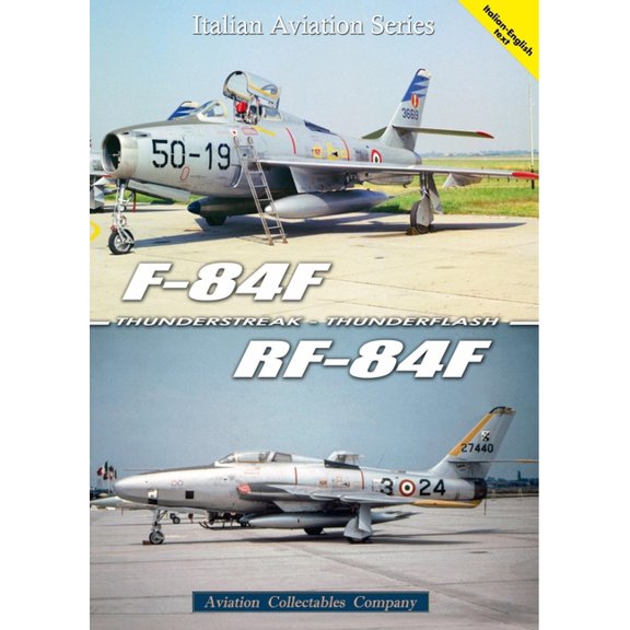 F-84f Thunderstreak/Rf-84f Thunderflash