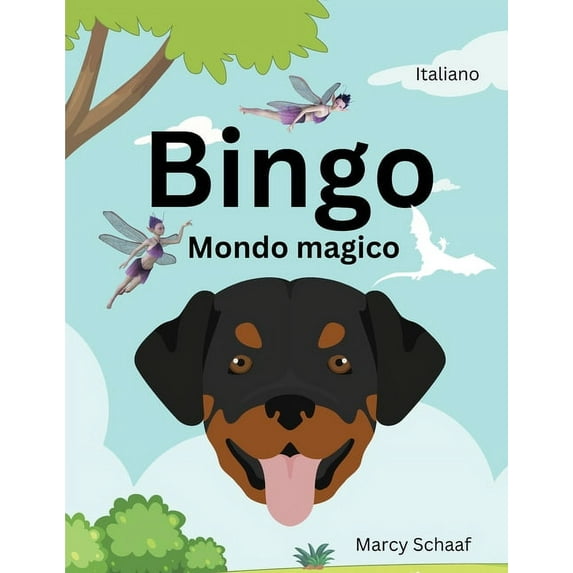 Italian Bingo Mondo magico (Italian) Bingo's Magical World, Book 4, (Paperback)