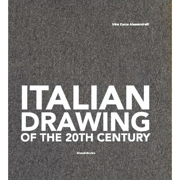 Italian Drawing of the 20th Century, (Hardcover)
